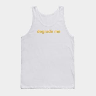 Degrade Me Tank Top